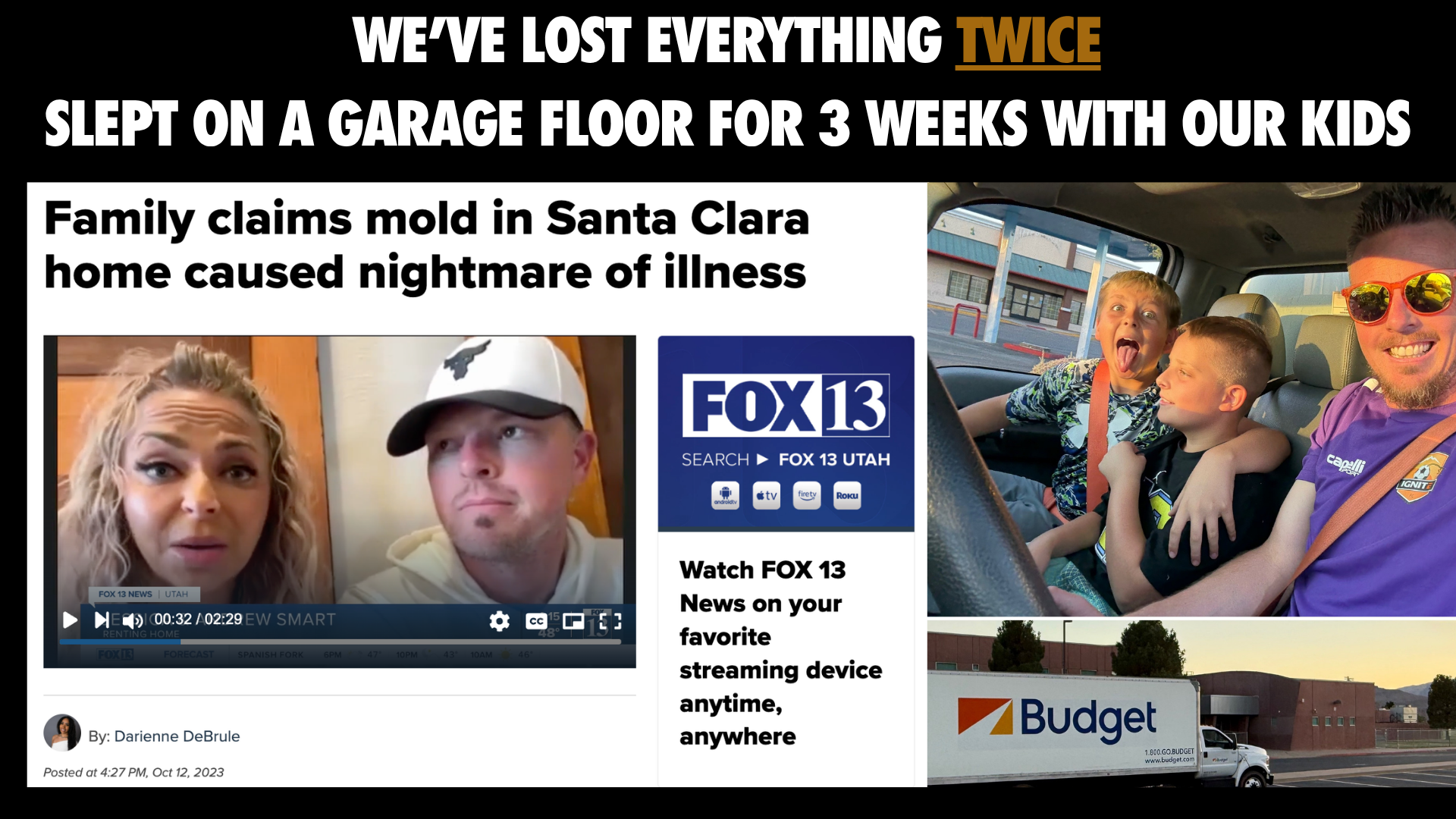 We've lost everything twice — slept on a garage floor for 3 weeks with our kids