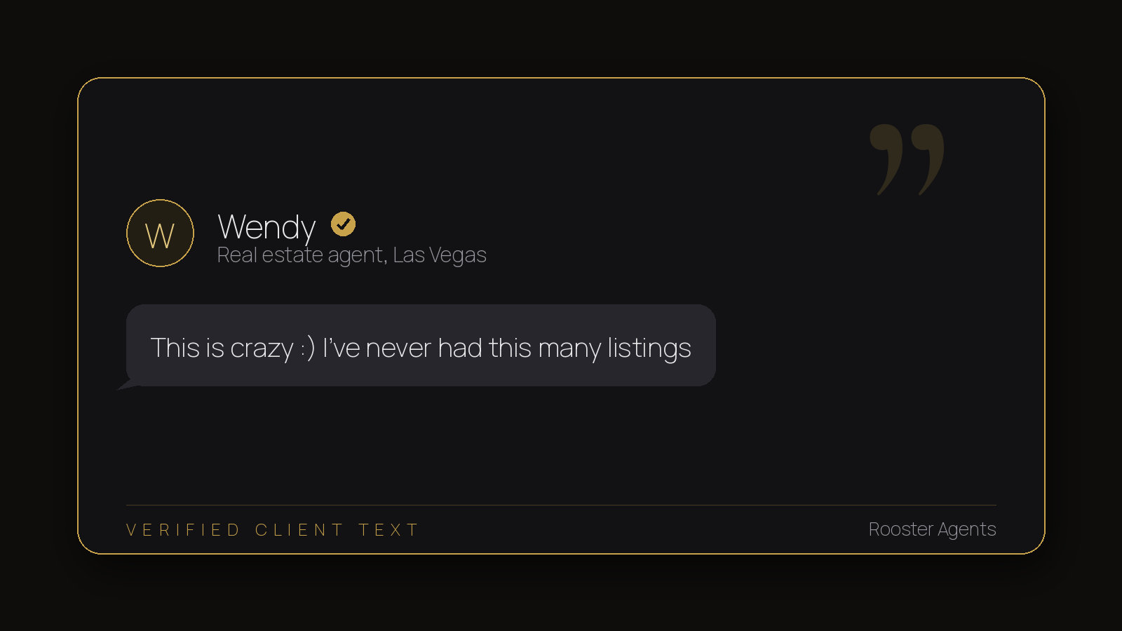 Wendy, Las Vegas agent: I've never had this many listings